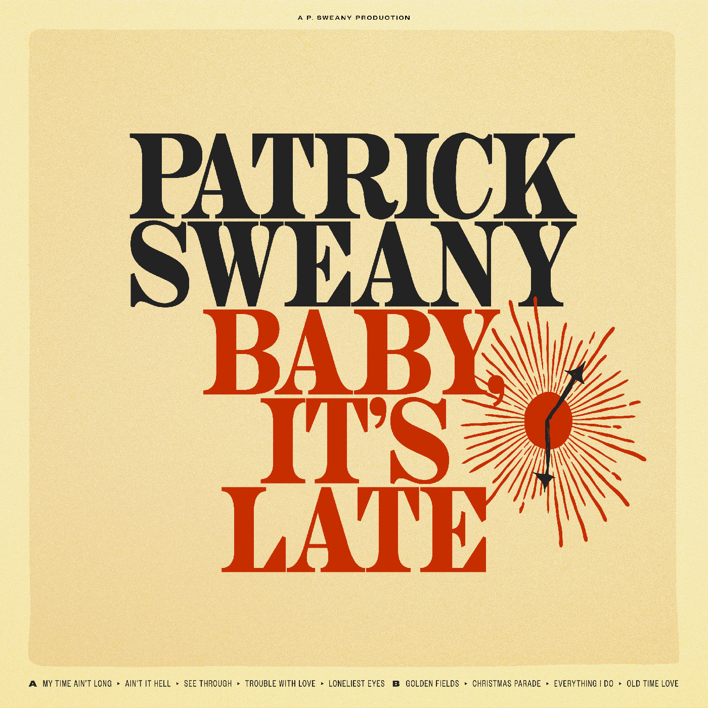 It's Late Baby *PRE-ORDER 8/1/25*(VINYL) | Mint (M) Mint (M) Get Cheap Vinyl