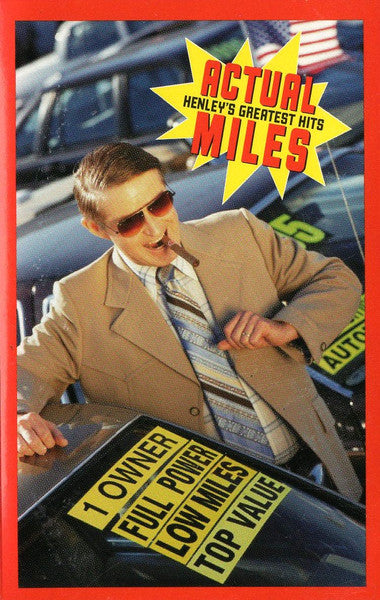 Actual Miles (Henley's Greatest Hits) *CASSETTE* | Near Mint (NM) Near Mint (NM) Get Cheap Vinyl