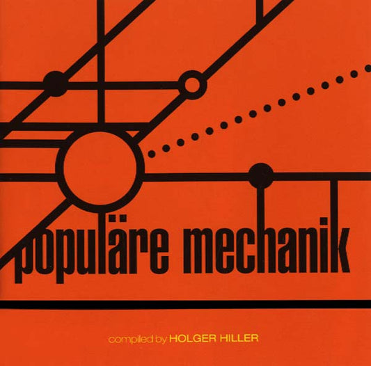 Kollektion 03: Populäre Mechanik Compiled by Holger Hiller | Get Cheap Vinyl