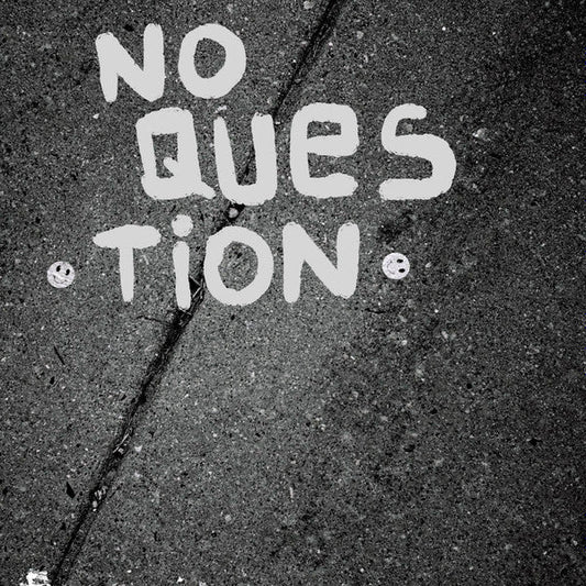 No Question (7" VINYL) | Mint (M) Mint (M) Get Cheap Vinyl