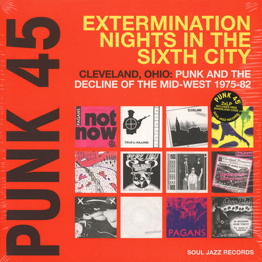 Punk 45: Extermination Nights In The Sixth City! Cleveland, Ohio : Punk And The Decline Of The Mid West 1975 - 82 | Mint (M) Mint (M) Get Cheap Vinyl