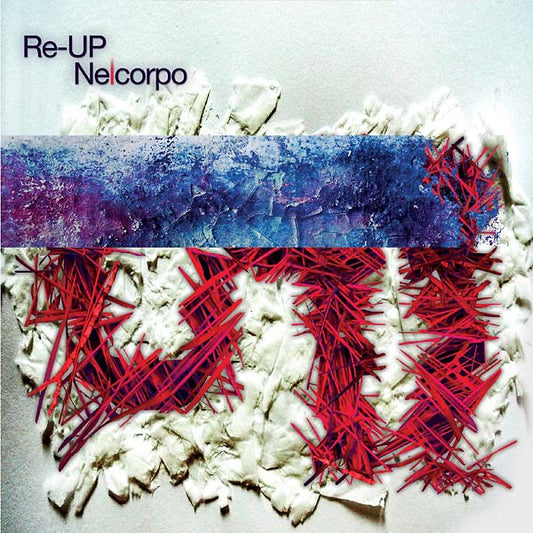 Nelcorpo (Mixed CD) | Get Cheap Vinyl