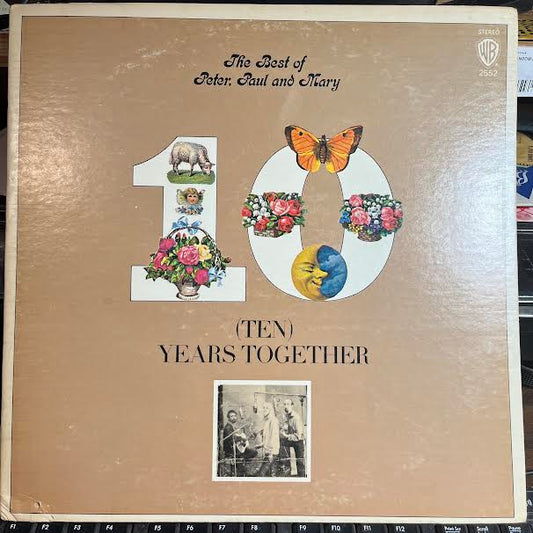 The Best Of Peter, Paul And Mary: (Ten) Years Together (VINYL) | Excellent+ (EX+) Very Good Plus (VG+) Get Cheap Vinyl