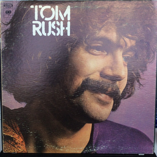 Tom Rush (VINYL) | Excellent (EX) Very Good Plus (VG+) Get Cheap Vinyl
