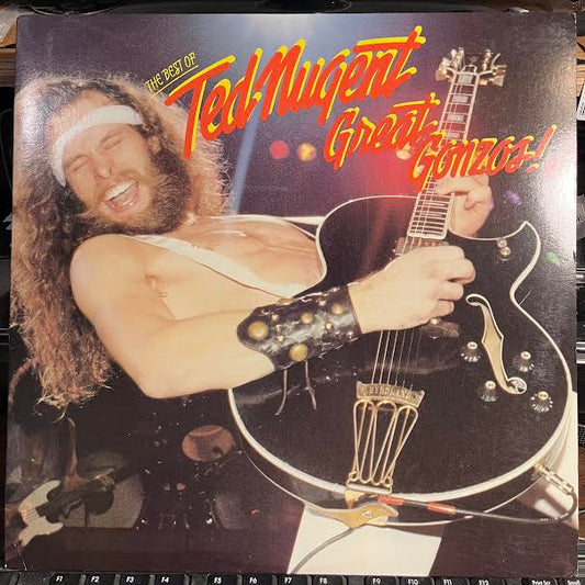 Great Gonzos! - The Best Of Ted Nugent (VINYL) | Near Mint (NM) Near Mint (NM) Get Cheap Vinyl