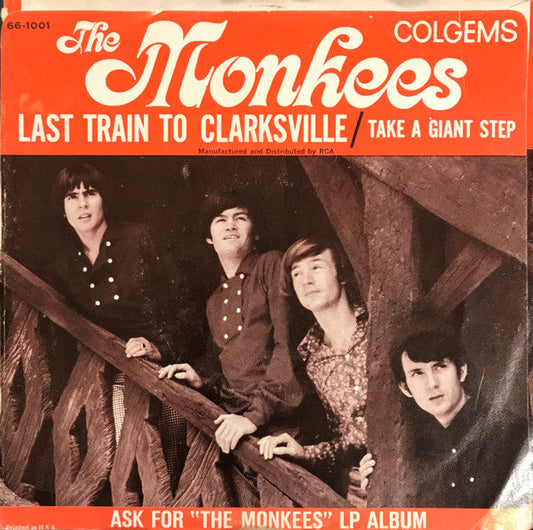 Last Train To Clarksville (7" VINYL) | Very Good Plus (VG+) Near Mint (NM or M-) Get Cheap Vinyl