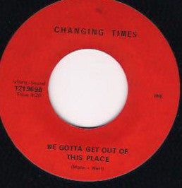 Free As The Wind / We Gotta Get Out Of This Place (7") | Get Cheap Vinyl