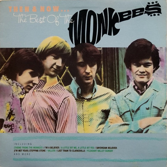 Then & Now... The Best Of The Monkees (VINYL) | Very Good Plus (VG+) Excellent+ (EX+) Get Cheap Vinyl