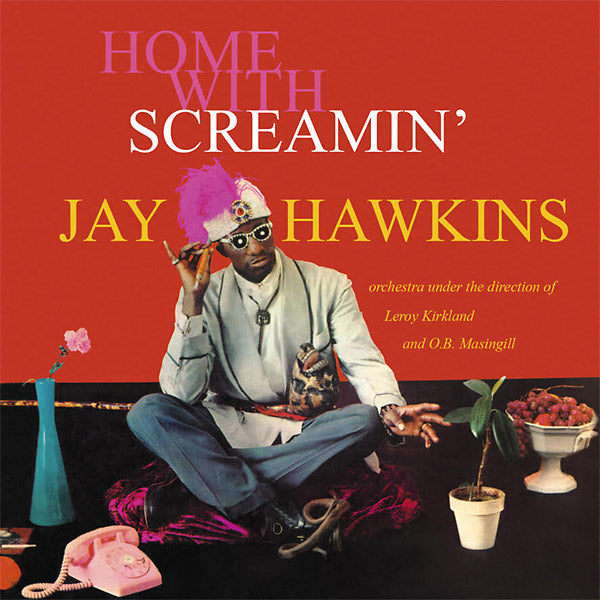 At Home With Screamin' Jay Hawkins | Get Cheap Vinyl