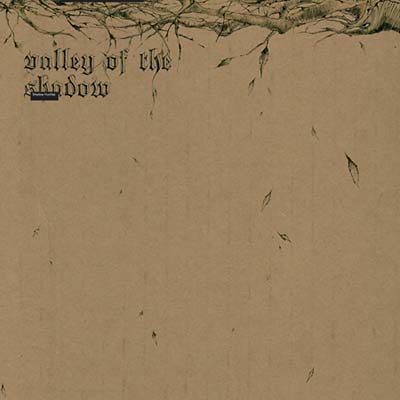Valley of the Shadow | Get Cheap Vinyl
