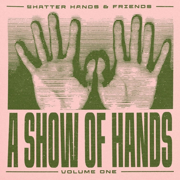 A Show Of Hands Vol. 1 | Get Cheap Vinyl