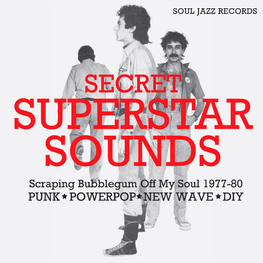 Secret Superstar Sounds - Scraping Bubblegum Off My Soul 1977-80: Punk • Powerpop • New Wave • Diy | Mint (M) Mint (M) Get Cheap Vinyl