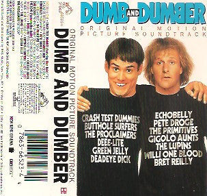 Dumb And Dumber (Original Motion Picture Soundtrack) *CASSETTE* | Near Mint (NM) Near Mint (NM) Get Cheap Vinyl