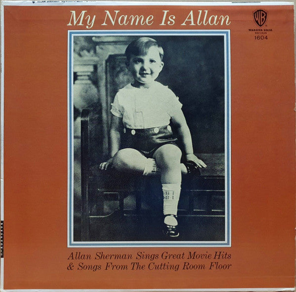 My Name Is Allan: Allan Sherman Sings Great Movie Hits & Songs From The Cutting Room Floor (VINYL) | Mint (M) Near Mint (NM) Get Cheap Vinyl