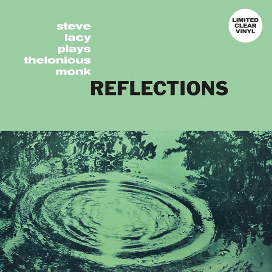 Reflections: Steve Lacy Plays Thelonious Monk (Clear Vinyl) | Get Cheap Vinyl
