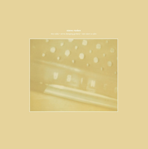 The Radio/Airria (Hanging Garden)/Vein Stem Is Calm | Get Cheap Vinyl