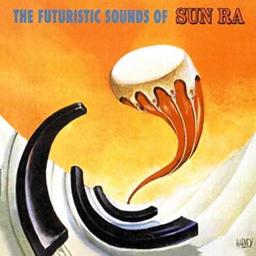 The Futuristic Sounds Of Sun Ra (180 Gram Vinyl) | Get Cheap Vinyl