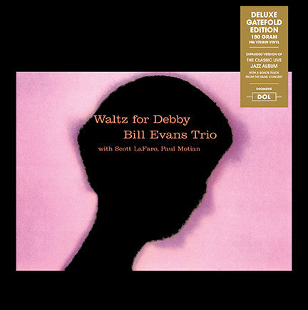 The Bill Evans Trio With Scott LaFaro, Paul Motian Waltz For Debby DOL LP, Album, RE, 180 Mint (M) Mint (M) Get Cheap Vinyl