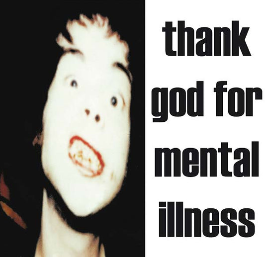 Thank God for Mental Illness (180 Gram Vinyl) | Mint (M) Mint (M) Get Cheap Vinyl