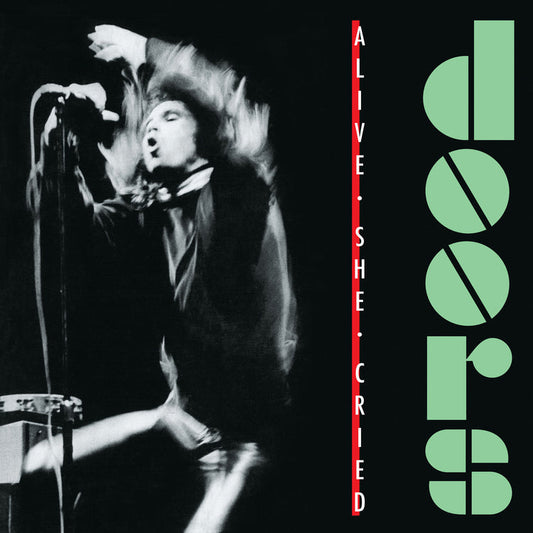 Alive, She Cried (40th Anniversary) [SYEOR24] [Translucent Emerald Vinyl] | Mint (M) Mint (M) Get Cheap Vinyl