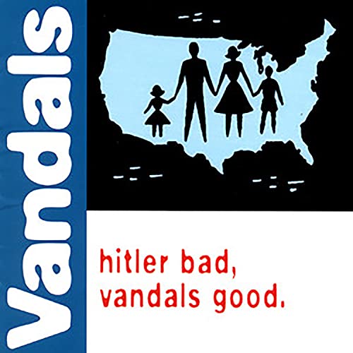Hitler Bad, Vandals Good. (25th Anniversary Edition) (Limited Edition, White/Blue Splatter) | Mint (M) Mint (M) Get Cheap Vinyl