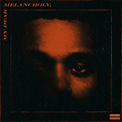 My Dear Melancholy [Explicit Content] | Get Cheap Vinyl