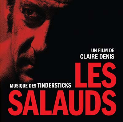 Les Salauds (un film de Claire Denis) | Get Cheap Vinyl