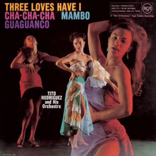 Three Loves Have I: Cha-Cha-Cha/Mambo/Guaguanco | Get Cheap Vinyl