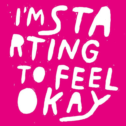 I'm Starting to Feel Okay Vol. 7 | Get Cheap Vinyl