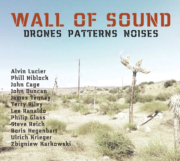 Wall Of Sound: Drones Patterns Noises | Get Cheap Vinyl