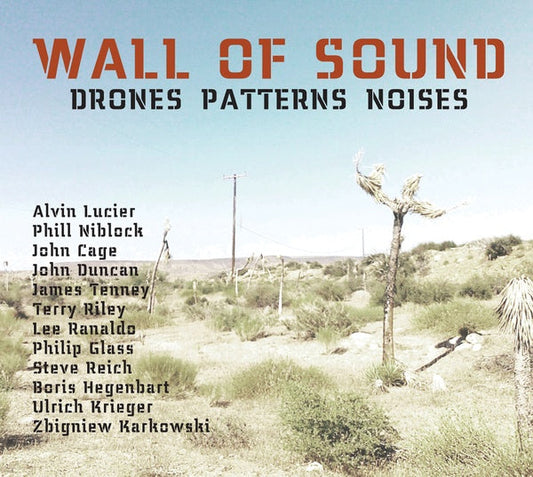 Wall Of Sound: Drones Patterns Noises | Get Cheap Vinyl