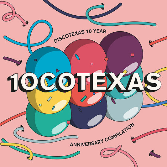 10CoTexas: Discotexas 10 Year Anniversary Compilation | Get Cheap Vinyl