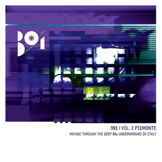 391 Vol. 2: Piemonte - Voyage Through the Deep 80s Underground in Italy | Get Cheap Vinyl