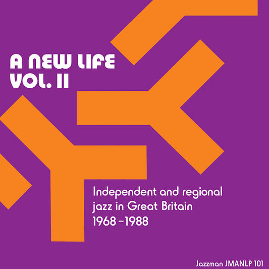 A New Life, Vol. II: Independent and Regional Jazz in Great Britain 1968-1988 | Get Cheap Vinyl