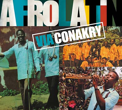 Afro Latin Via Conakry | Get Cheap Vinyl