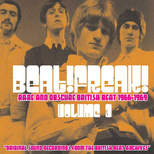 Beatfreak! Vol. 3: Rare and Obscure British Beat 1966-1969 | Get Cheap Vinyl