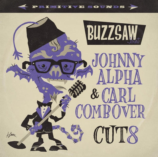 Buzzsaw Joint: Johnny Alpha & Carl Combover - Cut 8 (Purple Vinyl) [Import] | Mint (M) Mint (M) Get Cheap Vinyl