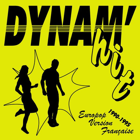 Dynam'hit: Europop Version Francaise 1990-1995 | Get Cheap Vinyl