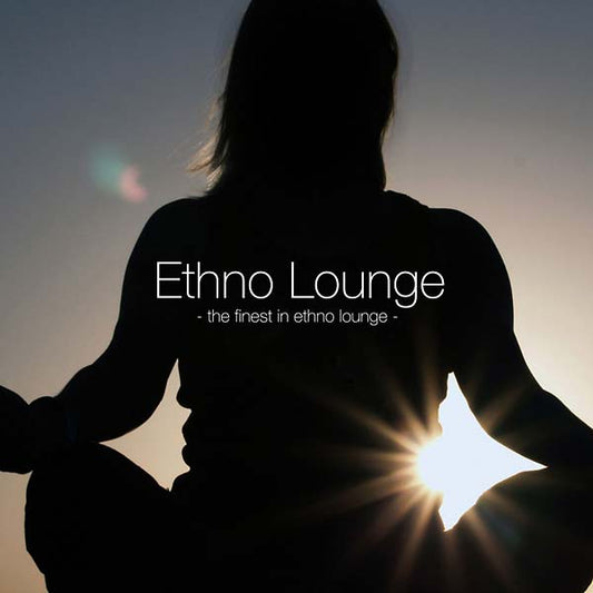 Ethno Lounge: The Finest in Ethno Lounge | Get Cheap Vinyl