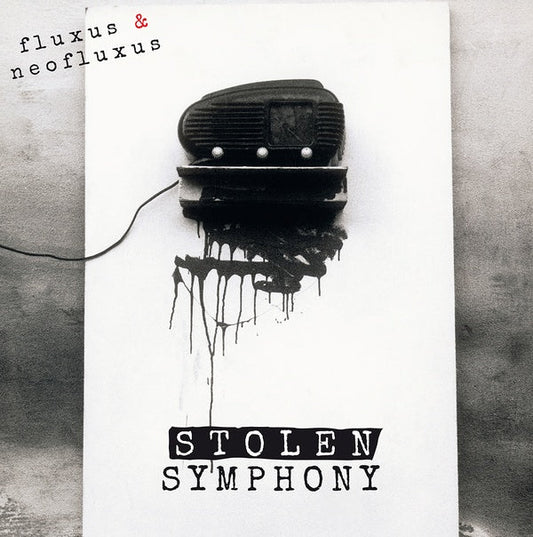 Fluxus & NeoFluxus: Stolen Symphony (Part I) | Get Cheap Vinyl