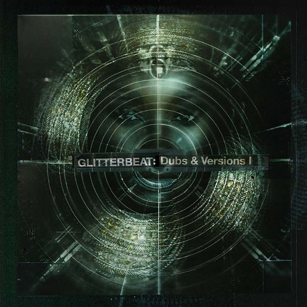 Glitterbeat: Dubs & Versions I [Import] | Mint (M) Mint (M) Get Cheap Vinyl