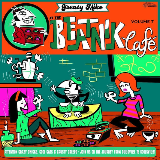 Greasy Mike's Volume 7: At The Beatnik Cafe | Get Cheap Vinyl