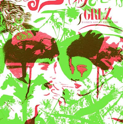 Grlz: Women Ahead of Their Time | Get Cheap Vinyl
