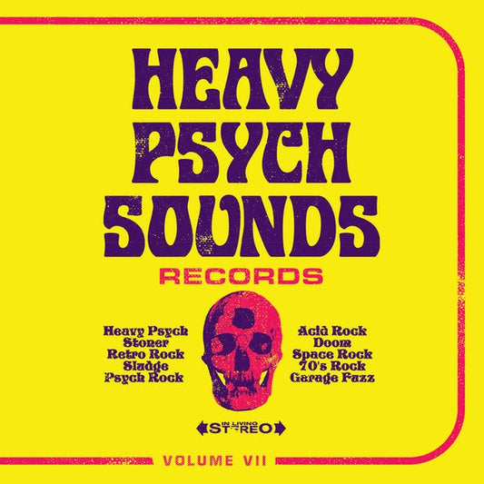 Heavy Psych Sounds Sampler Vol VII | Get Cheap Vinyl