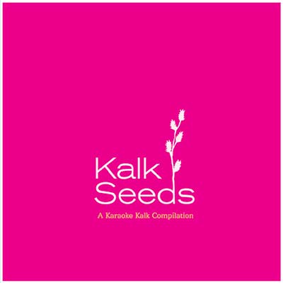 Kalk Seeds: A Karaoke Kalk Compilation (CD) | Mint (M) Mint (M) Get Cheap Vinyl