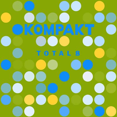 Kompakt Total 8 | Get Cheap Vinyl