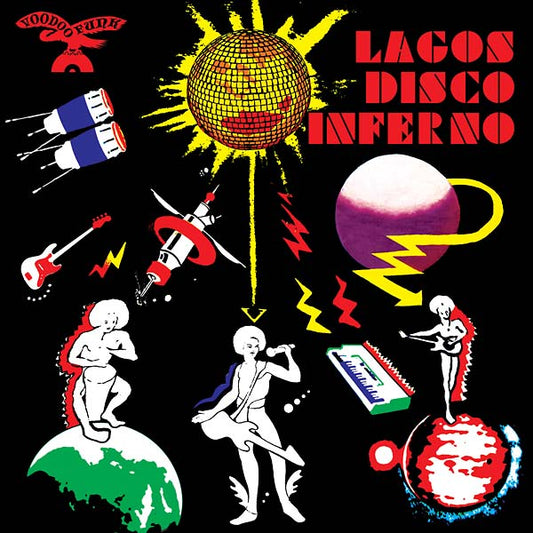 Lagos Disco Inferno Volume 2 | Get Cheap Vinyl