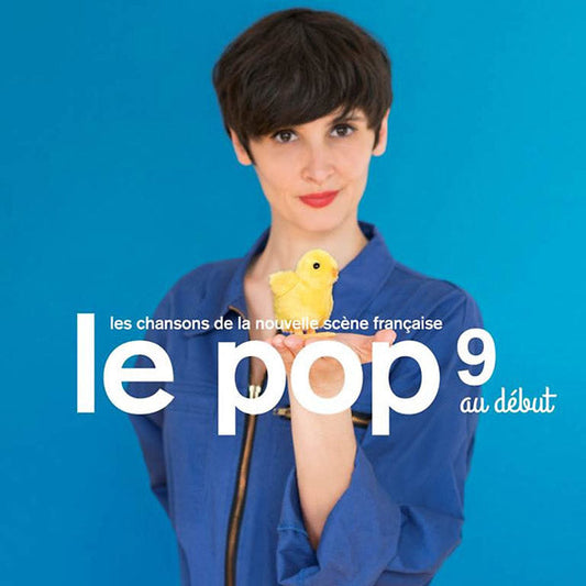 Le Pop 9: Au Debut | Get Cheap Vinyl
