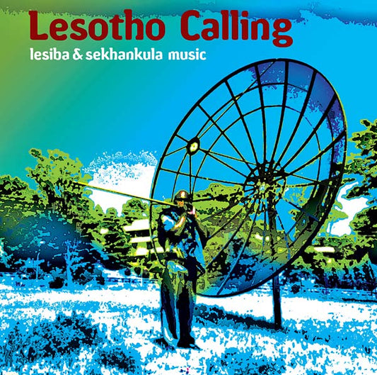 Lesotho Calling: Lesiba & Sekhankula Music (CD) | Mint (M) Mint (M) Get Cheap Vinyl