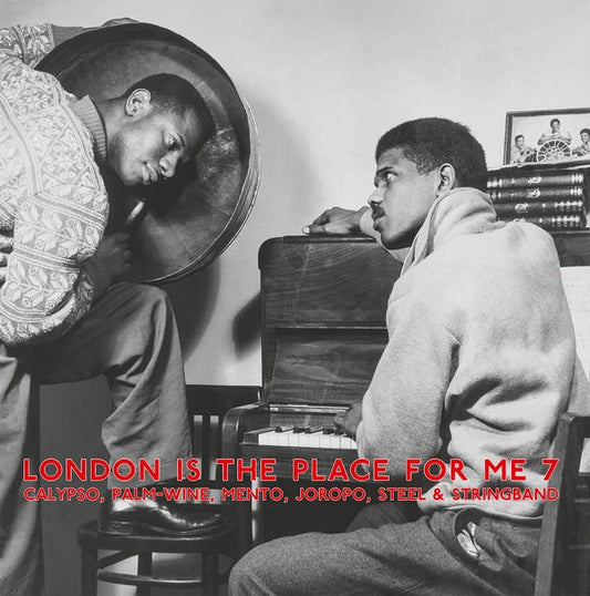 London Is The Place For Me 7: Calypso, Palm Wine, Mento, Joropo, Steel & Stringband (VINYL + CD) | Mint (M) Mint (M) Get Cheap Vinyl